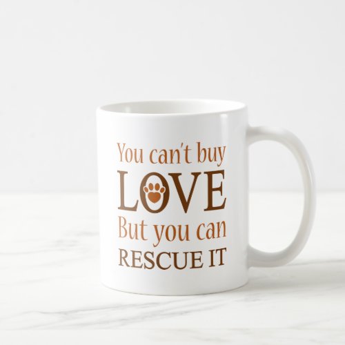 You Cant Buy Love Coffee Mug