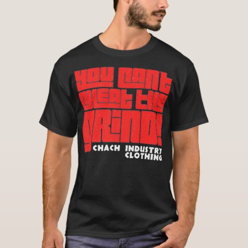 You Cant Cheat The Grind Motivational Quote Premiu T_Shirt