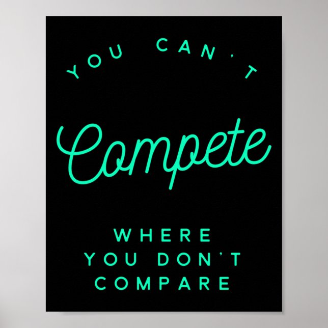 You Can't Compete Where You Don't Compare, Winners Poster (Front)