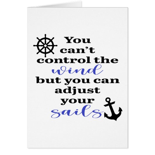 You Can't Control The Wind, Adjust Your Sails Cards (Front)
