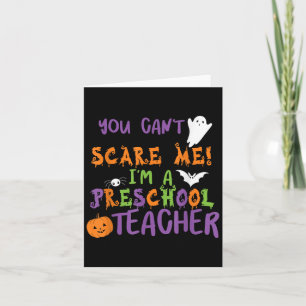 You Cant E Me Im A Preschool Teacher Men Women  Card