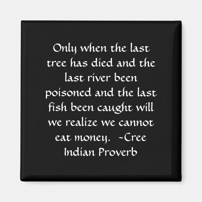 You Can't Eat Money Magnet (Front)