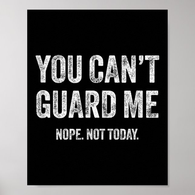 You Can't Guard Me  Poster (Front)