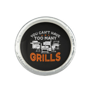 You Can't Have Too Many Grills Ring