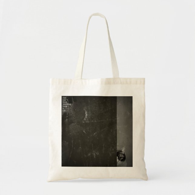 ”You can't hide anything from a cat”　tote bag (Front)