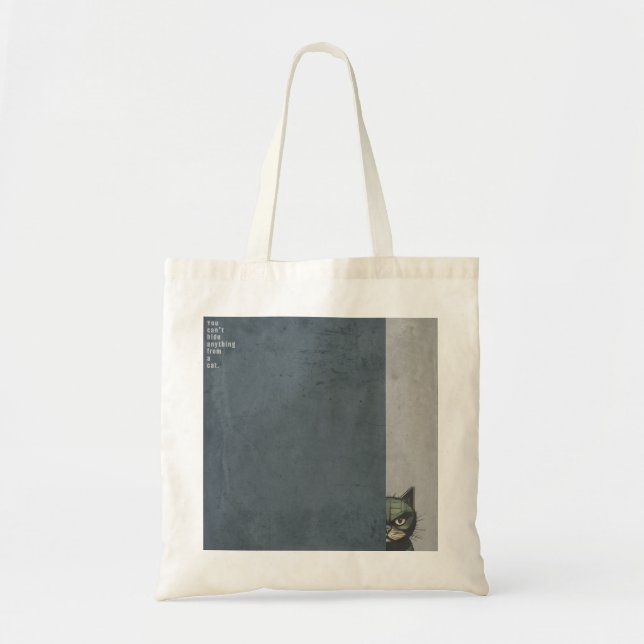 ”You can't hide anything from a cat”　tote bag (Front)