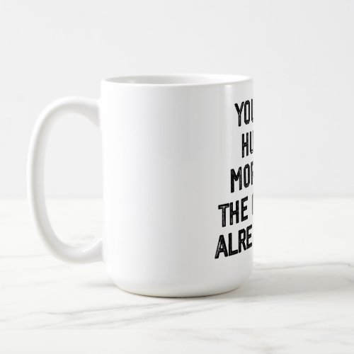 YOU CANT HURT ME MORE THAN THE COWBOYS ALREADY COFFEE MUG