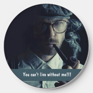 You can't live without me funny quote wireless charger