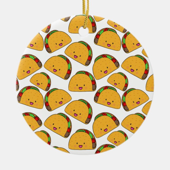 You can't make everyone happy. You're not a TACO Ceramic Ornament (Front)