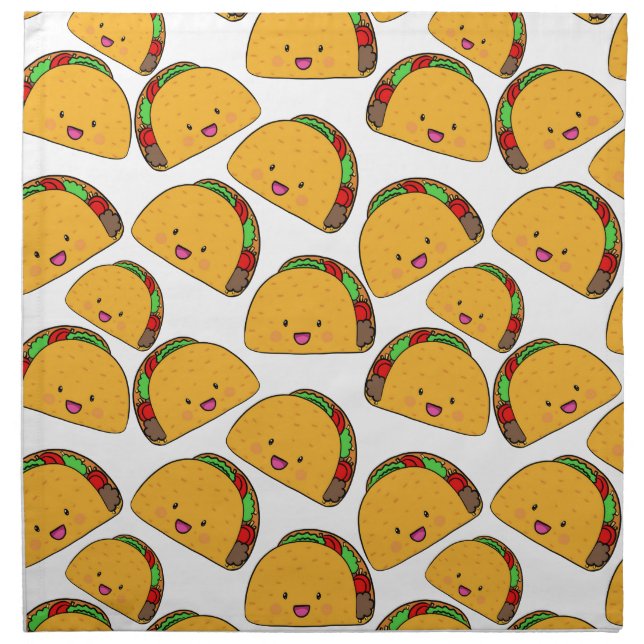 You can't make everyone happy. You're not a TACO Cloth Napkin (Front)