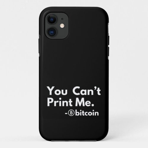 you cant PRINT me iPhone 11 Case