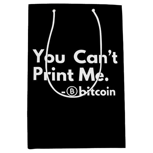 you cant PRINT me Medium Gift Bag (Front)