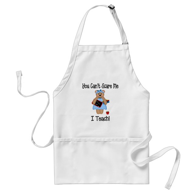 You Can't Scare Me Adult Apron (Front)