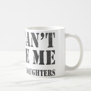 You Can't Scare Me Coffee Mug
