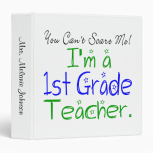 You Can't Scare Me First Grade Teacher Binder