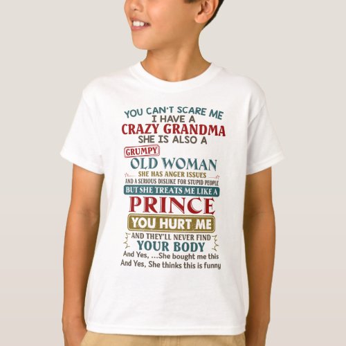 You Cant Scare Me I Have A Crazy Grandma T_Shirt