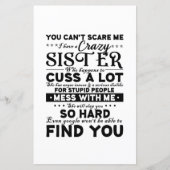 You Cant Scare Me I Have A Crazy Sister (Front)