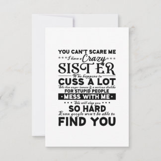 You Cant Scare Me I Have A Crazy Sister RSVP Card