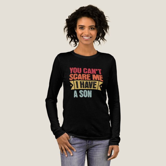 You Can't Scare Me I Have A Son Tri-Blend Shirt (Full Front)