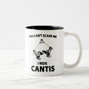 You Can't Scare Me I Ride Cantis Two-Tone Coffee Mug