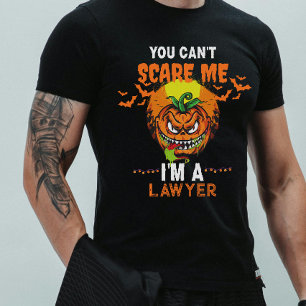 You Can't Scare Me I'M A lawyer funny Halloween T-Shirt