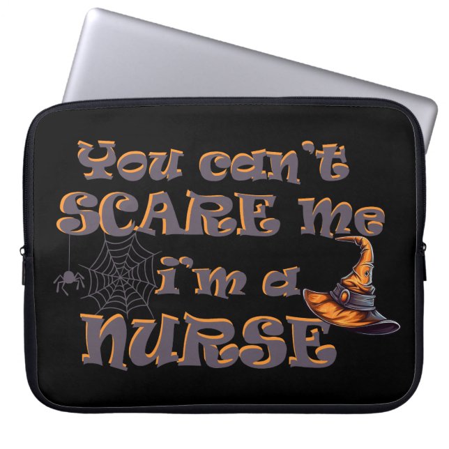 You can't scare me I'm a nurse Halloween Laptop Sleeve (Front)