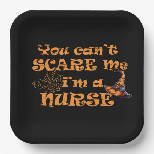 You cant scare me Im a nurse Halloween Paper Plates
