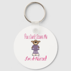 You Can't Scare Me, I'm A Nurse Keychain
