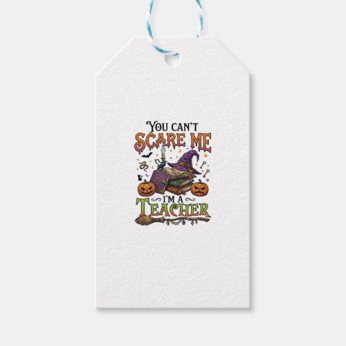 You Cant Scare Me Im Teacher Halloween Books Pumpk Gift Tags