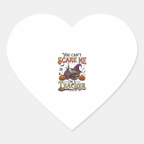 You Cant Scare Me Im Teacher Halloween Books Pumpk Heart Sticker