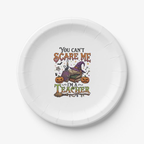 You Cant Scare Me Im Teacher Halloween Books Pumpk Paper Plates