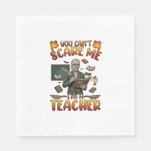 You Cant Scare Me Im Teacher Mummy Chalkboard Book Napkins