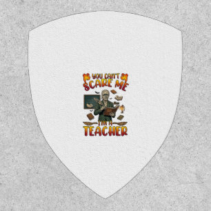 You Cant Scare Me Im Teacher Mummy Chalkboard Book Patch