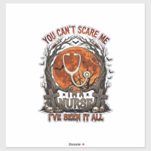 You Cant Scare Me Nurse Halloween Stethoscope Oran Sticker