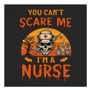 You Cant Scare Me Nurse Skull Syringe Potion Hallo Poster