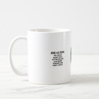 You can't see clearly thru rose color glasses mug