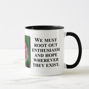 You can't see clearly thru rose color glasses mug