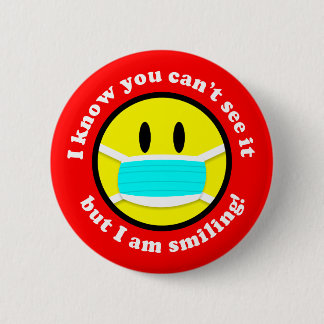 You Can't See It But I Am Smiling Face Mask Red Button