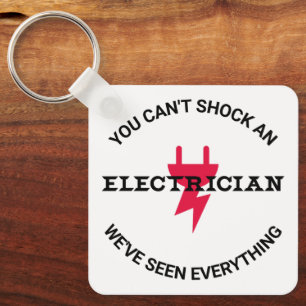 You Can't Shock An Electrician Keychain
