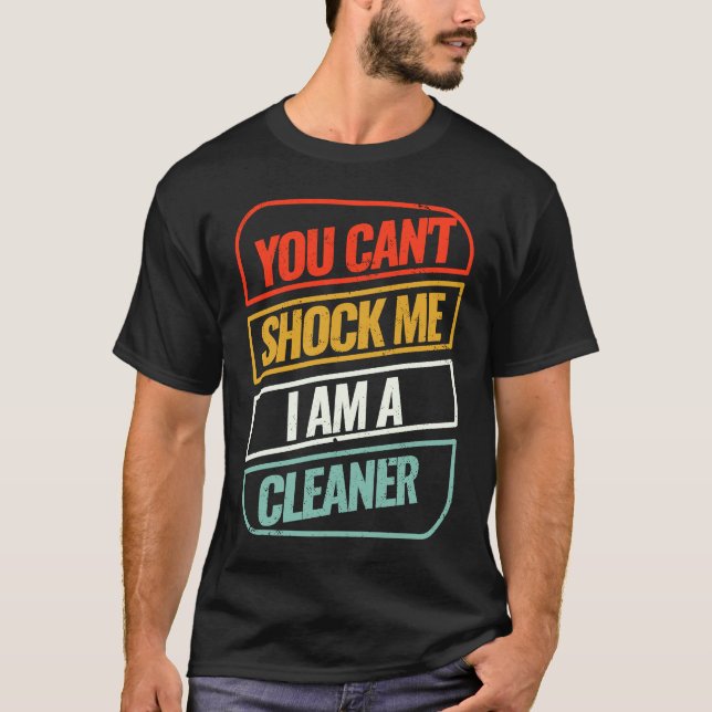 You can't Shock me Cleaning Crew retro Cleaning Se T-Shirt (Front)