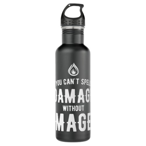 You Cant Spell Damage without Mage RPG Gaming Esse Stainless Steel Water Bottle