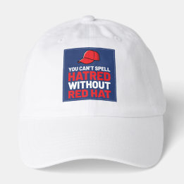 You Can't Spell Hatred Without Red Hat