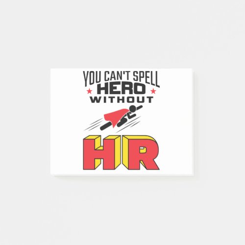 You Cant Spell Hero without HR Post_it Notes