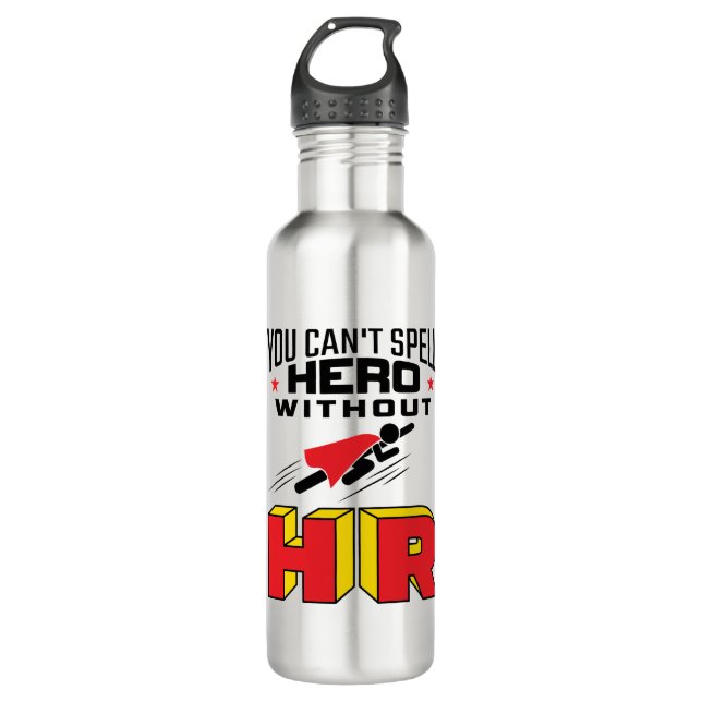 You Can't Spell Hero without HR Stainless Steel Water Bottle (Front)