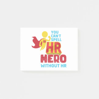 You can't Spell HR Hero Without HR Human Resource Post-it Notes