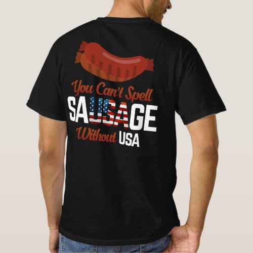 You Cant Spell Sausage Without USA T_Shirt