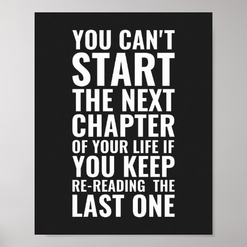 You cant start the next chapter  Inspirational Poster