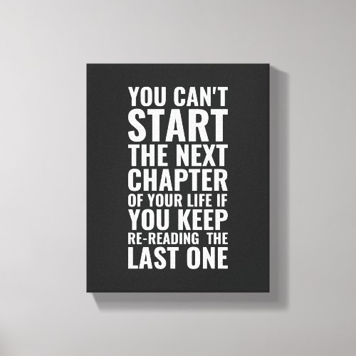 You Cant Start The Next Chapter Positive Wall Art