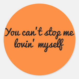 You can't stop me lovin' myself BTS IDOL Classic Round Sticker