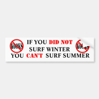 YOU CANT SURF SUMMER BUMPER STICKER
